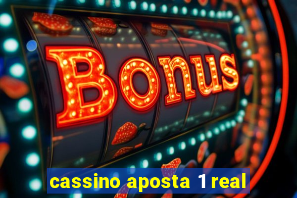 cassino aposta 1 real